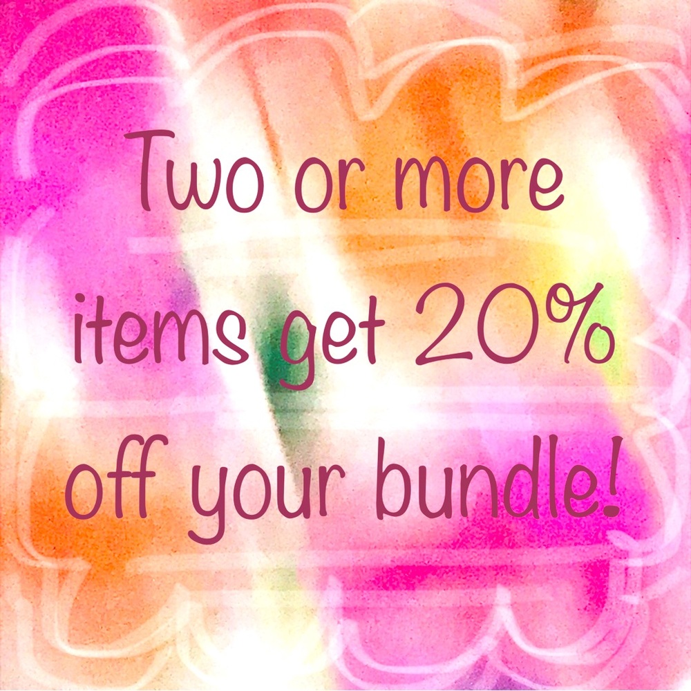20% off bundles with 2 or more items!